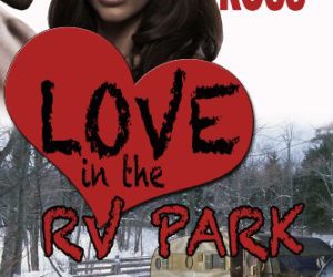 Love In The RV Park #Romance #Humor