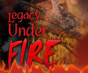 Legacy Under Fire #RomanticSuspense