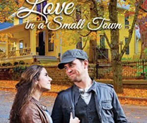 Love in a Small Town #Contemporary#Romance