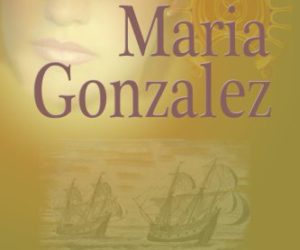 Maria Gonzalez #HistoricalRomance