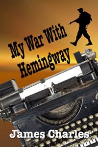 #Hemingway #ContemporaryFiction Buy My War with Hemingway today!