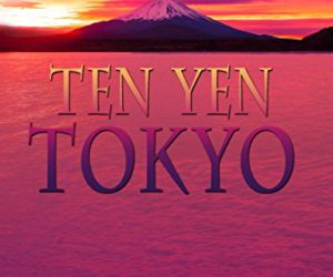 Ten Yen Tokyo #SpritualFiction