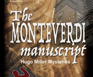 The Monteverdi Manuscript #Mystery