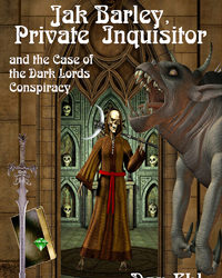 Jak Barley: The Case of the Dark Lord’s Conspiracy #Fantasy