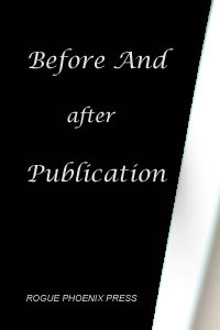 Before and After Publication, #growreaders #sellbooks