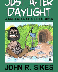 Just After Daylight #Action/adventure #humor