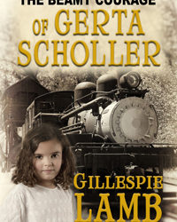 The Beamy Courage of Gerta Scholler #Historical