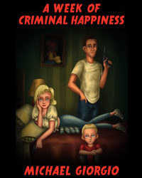 A Week of Criminal Happiness #LiteraryFiction