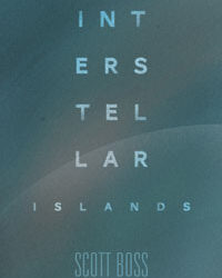 Interstellar Islands Author: Scott Boss
