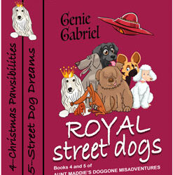 Royal Street Dogs 	Aunt Maddie’s Doggone Misadventures Books 4 and 5