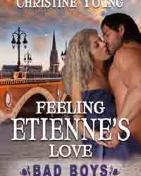 Feeling Etienne’s Love Bad Boys Book Eight